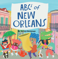 ABCs of New Orleans 1455626805 Book Cover