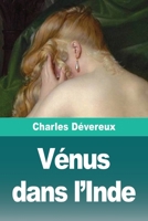 Vénus dans l'Inde (French Edition) 3690825326 Book Cover