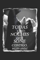 Todas las noches que soñé contigo. B08X5WCV6L Book Cover