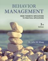 Behavior Management: From Theoretical Implications to Practical Applications 053460885X Book Cover