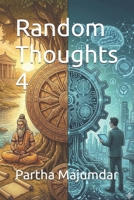 Random Thoughts 4 B0GDZZPNB7 Book Cover