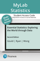 Mylab Statistics with Pearson Etext -- Standalone Access Card -- For Essential Statistics 0136483038 Book Cover