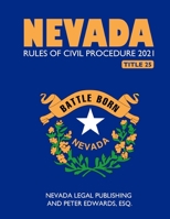 NEVADA RULES OF CIVIL PROCEDURE 2021 B091F8RNSF Book Cover