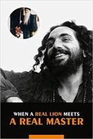 When a Real Lion Meets a Real Master 938528536X Book Cover