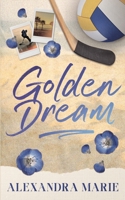 Golden Dream (Greenville Girls) 1067576509 Book Cover