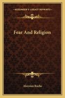 Fear And Religion 1432582763 Book Cover