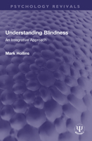 Understanding Blindness: An Integrative Approach 103201783X Book Cover