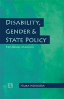 Disability, Gender  State Policy: Exploring Margins 8131605876 Book Cover