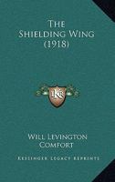 The Shielding Wing 1164934511 Book Cover