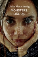 Monsters Like Us 0857429833 Book Cover