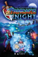 The Adventures of the Pancake Knight: Book 1 Episode 1 The Enchiridion 1953487033 Book Cover