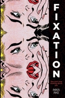 Fixation (Muse) B0H8X4M4SX Book Cover