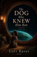 The Dog Who Knew Him Best (The Theodora Chronicles) B0H2ZDM8PS Book Cover