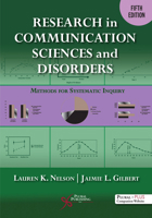 Research in Communication Sciences and Disorders: Methods for Scientific Inquiry 1635507022 Book Cover