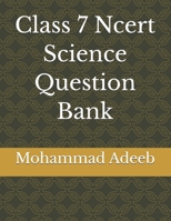 Class 7 Ncert Science Question Bank B0H256GK27 Book Cover