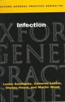 Infection (Oxford General Practice Series) 0192620924 Book Cover