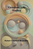 Victorious life studies 9362929600 Book Cover