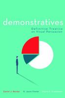 Demonstratives: Definitive Treatise on Visual Persuasion 1634259513 Book Cover