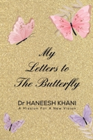 My Letters to the Butterfly 1800168918 Book Cover