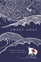 Swept Away: Collected Poems B0F6WCBK4X Book Cover