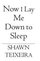 Now I Lay Me Down to Sleep 1591099951 Book Cover