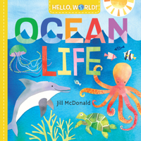 Hello, World! Ocean Life 0525578773 Book Cover