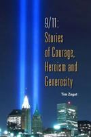 9 11 Stories of Courage Heroism 1604784652 Book Cover