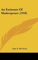 An estimate of Shakespeare 1104014858 Book Cover
