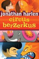 Circus Berzerkus 186508770X Book Cover