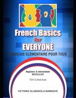 FRENCH BASICS FOR EVERYONE B0BVTGDLFG Book Cover