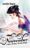 Newvember: 1 Dare, 30 Days, 30 New Things 0987695797 Book Cover