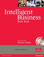 Intelligent Business: Elementary Skills Book (Intelligent Business) 1405881410 Book Cover