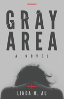 Gray Area 1954973071 Book Cover