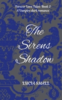 The Sirens Shadow (Forever Love Tales) B0GK8XTWLX Book Cover