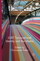 Lgbt Transnational Identity and the Media 1349336742 Book Cover