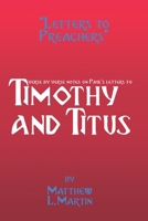 Letters to Preachers: verse by verse notes on 1-2 Timothy and Titus B0B2TTD91V Book Cover