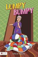 Lumpy Bumpy 1682706699 Book Cover