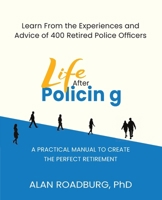 Life After Policing 0973002743 Book Cover