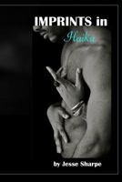 Imprints in Haiku 1495266508 Book Cover