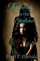 Awakened to the Shadows B0CGKV436T Book Cover