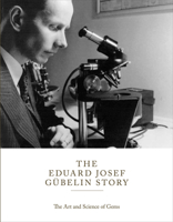 The Eduard Gübelin Story 1910065404 Book Cover