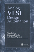 Analog VLSI Design Automation (Vlsi Circuits) 0849310903 Book Cover