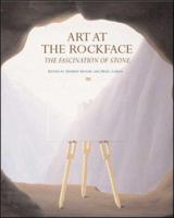 Art at the Rockface: The Fascination of Stone 0903101793 Book Cover