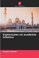 Explorações na academia islâmica (Portuguese Edition) 620861774X Book Cover