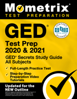 GED Test Prep 2020 and 2021 - GED Secrets Study Guide All Subjects, Full-Length Practice Test, Step-By-Step Preparation Video Tutorials: [updated for the New Outline] 1516712390 Book Cover