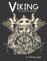 Viking Coloring Book: A Journey Through The Norse World B08B7G5ZX6 Book Cover