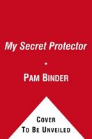 My Secret Protector 074341795X Book Cover