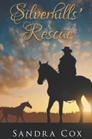 Silverhills' Rescue B0G7J7PGT5 Book Cover