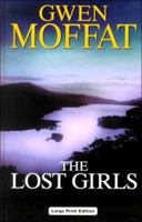 The Lost Girls (Ulverscroft Large Print Series) 0708941729 Book Cover