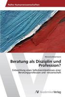 Beratung ALS Disziplin Und Profession? 3639472039 Book Cover
